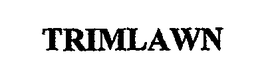 TRIMLAWN