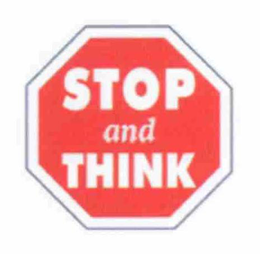 STOP AND THINK