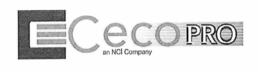 CECO PRO AN NCI COMPANY