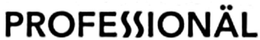 PROFESSIONÄL