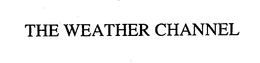 THE WEATHER CHANNEL