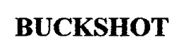 BUCKSHOT