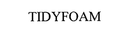 TIDYFOAM