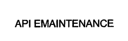 API EMAINTENANCE