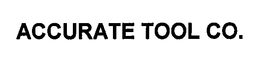ACCURATE TOOL CO.