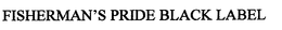 FISHERMAN'S PRIDE BLACK LABEL