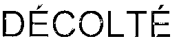 DECOLTE