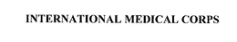 INTERNATIONAL MEDICAL CORPS