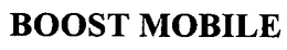 BOOST MOBILE trademark