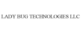 LADY BUG TECHNOLOGIES LLC