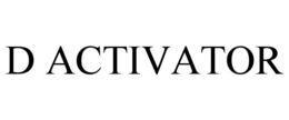 D ACTIVATOR