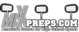MAXPREPS.COM AMERICA'S SOURCE FOR HIGH SCHOOL SPORTS