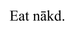 EAT NAKD.