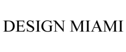 DESIGN MIAMI