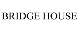 BRIDGE HOUSE