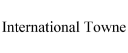INTERNATIONAL TOWNE