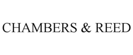 CHAMBERS & REED