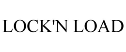 LOCK'N LOAD