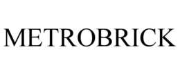 METROBRICK