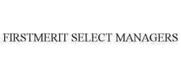 FIRSTMERIT SELECT MANAGERS