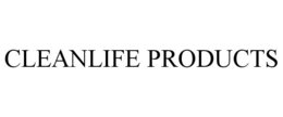 CLEANLIFE PRODUCTS