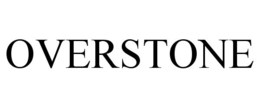 OVERSTONE