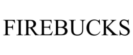 FIREBUCKS