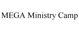 MEGA MINISTRY CAMP