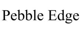 PEBBLE EDGE