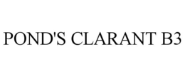POND'S CLARANT B3