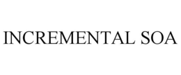 INCREMENTAL SOA