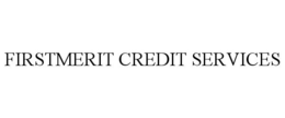 FIRSTMERIT CREDIT SERVICES