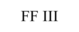 FF III