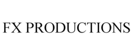 FX PRODUCTIONS