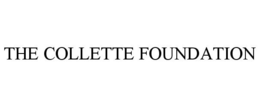 THE COLLETTE FOUNDATION