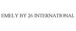 EMELY BY 26 INTERNATIONAL
