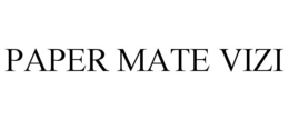 PAPER MATE VIZI