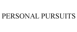 PERSONAL PURSUITS