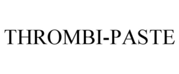 THROMBI-PASTE
