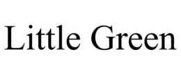 LITTLE GREEN
