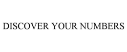 DISCOVER YOUR NUMBERS