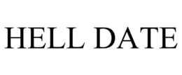 HELL DATE