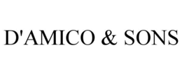 D'AMICO & SONS