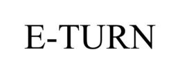 E-TURN