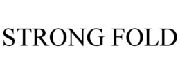 STRONG FOLD