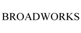 BROADWORKS