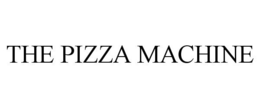 THE PIZZA MACHINE