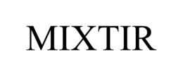 MIXTIR