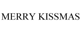 MERRY KISSMAS