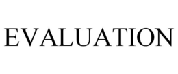 EVALUATION